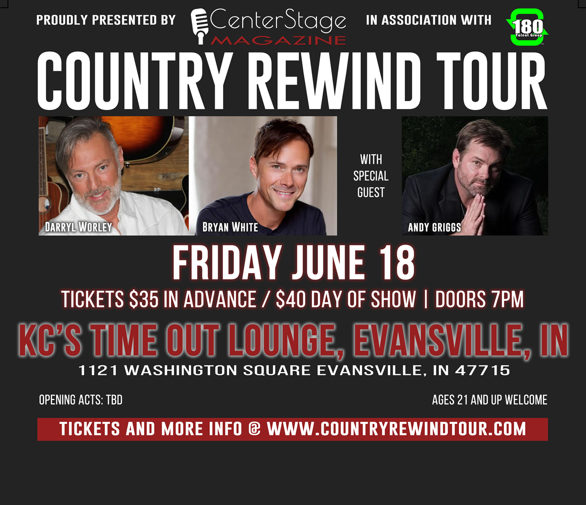 Country Rewind Tour featuring Bryan White, Darryl Worley, Andy Griggs presented by Center Stage Magazine in association with 180 Talent Group